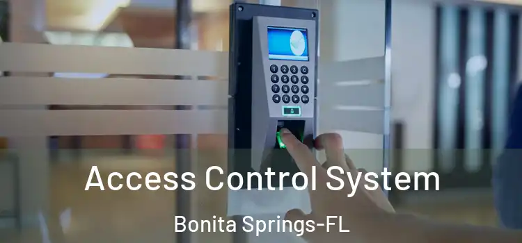  Access Control System Bonita Springs-FL