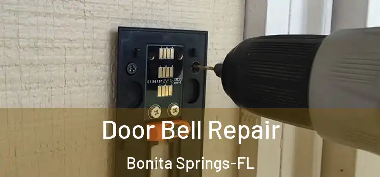 Door Bell Repair Bonita Springs-FL