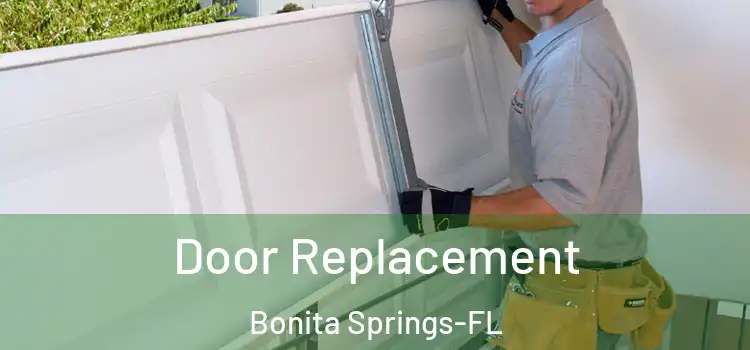 Door Replacement Bonita Springs-FL