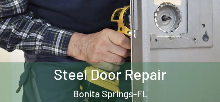 Steel Door Repair Bonita Springs-FL